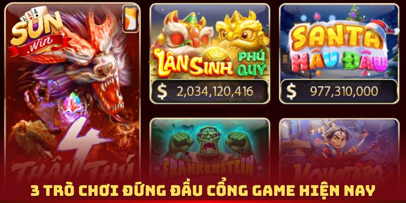 3 trò chơi đứng đầu cổng game hiện nay