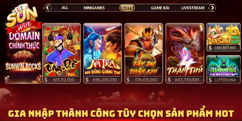 Gia nhập thành công tùy chọn sản phẩm hot