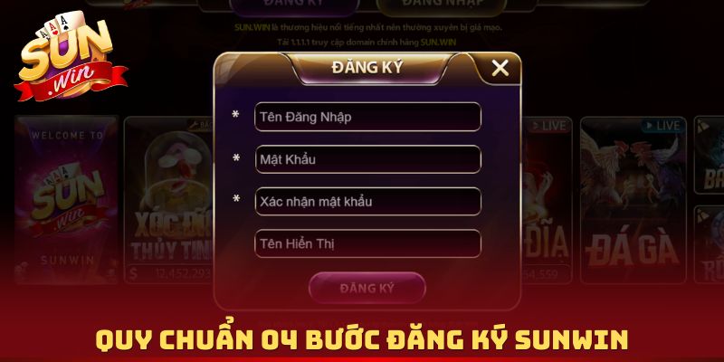 Quy chuẩn 04 bước đăng ký Sunwin